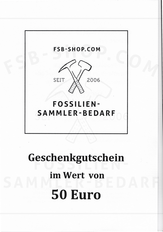 Fossiliensammlerbedarf 50 € Geschenk-Gutschein